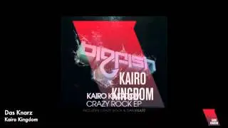 Kairo Kingdom - Das Knarz (HD/HQ)