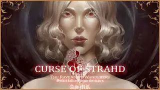 Curse of Strahd: The Ravenloft Wanderers - Selari falls down the stairs ASMR -