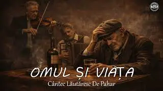 MTK - Omul Si Viata (Muzica Lautareasca De Pahar)