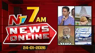 News Online | 7 AM News Headlines | 24-01-2026 | NTV Telugu