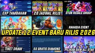 UPDATE 12 EVENT MOBILE LEGENDS WAJIB TAU ! EXP TAMBAHAN, SKINS TUN RESALE, ALL STAR MLBB