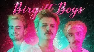 Birgitt Boys (Offizielles Musikvideo)