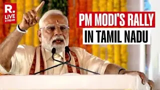 PM Modi LIVE in Chengalpattu: NDA Launches First Election Campaign in Tamil Nadu | Elections 2026