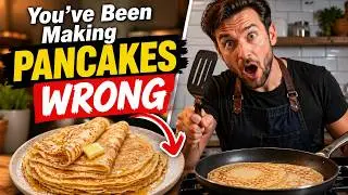 You’ve Been Making Pancakes Wrong