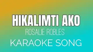 KARAOKE! | HIKALIMTI AKO | ROSALIE ROBLES | TATAY BEMBEM | BHEEMZKHEE TV