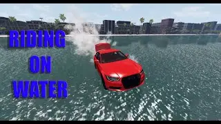 Riding on water #1 - Езда по воде # 1 / BeamNG.drive / Crazy car driving