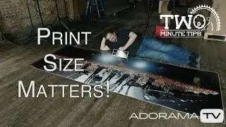 Print Size Matters!: Two Minute Tips with David Bergman