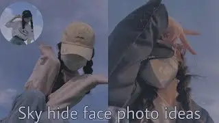 Sky hide face photo ideas | Wushiii
