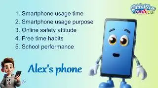 RESPONSIBLE USE OF TECHNOLOGY - Alex's phone speaks about his little friend