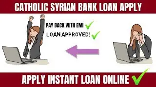 Catholic Syrian Bank Instant Loan Apply | How to apply personal loan in Catholic Syrian Bank