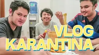 VLOG KARANTINA SEBELUM PUASA