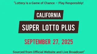 California SuperLotto Plus Draw Result Saturday, September 27, 2025