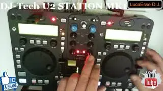 LucaEsse D.J.  - DJ.Tech U2 Station Mk1 - Demo Mix