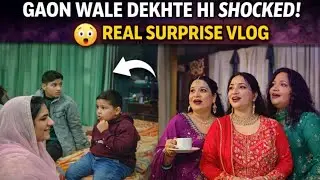 Bina Bataye Dulhan Ke Ghar Pahunch Gaye 😱 | Ristedaar Dekh Kar Bahut Khush Ho Gaye Family Surprise 