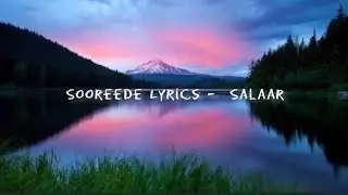 Sooreede Song English Lyrics - salaar |Harini Ivaturi | Krishnakanth | Ravi Basrur