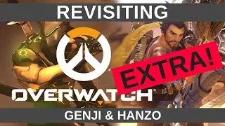 Overwatch Extra // Revisiting Dragon Boys aka. Genji + Hanzo