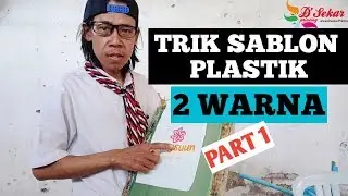 cara sablon plastik 2 warna