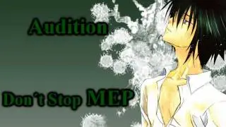 Audition Don&acute;t Stop MEP - Charakter MEP - Funny,Crazy maybe Horror [READ DESCRIPCION]