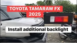 TOYOTA TAMARAW FX 2025&hellip;Install additional backlight bulb 