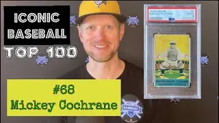 Iconic Baseball Top 100: #68 Mickey Cochrane