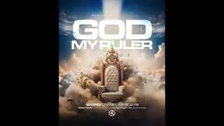 To Know Him: God My Sovereign Ruler