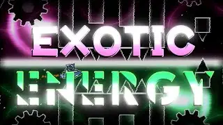 ВЕСЁЛАЯ НАРЕЗКА ДЕТЕЙ - Exotic Energy by Ellisha (EXTREME DEMON) | Geometry Dash 2.206