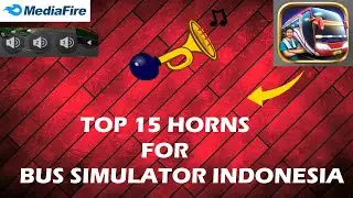 Top 15 Indian Horns For Bus simulator Indonesia V3.6 || Best bussid horns || Horns For Bussid