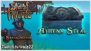 Athena Steal (June 23 2019) GET TUCC'D - Sea of Thieves