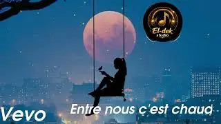 Entre nous c’est chaud 