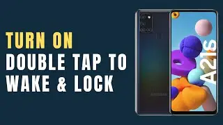 Samsung Galaxy A21s: Turn on Double Tap to Wake and Lock After Android 11 Update