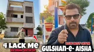 Sirf 4Lakh Se Booking😍Gulshan-e-Aisha Scheme45 Me / AJ REAL ESTATE 2026 Best Offer❤️installments 