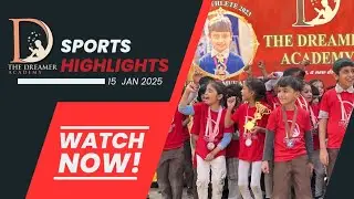 Sports Gala 2025 (The Dreamer Academy School)