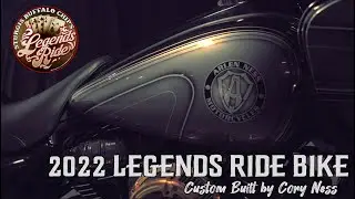 The 2022 Legends Ride Custom Motorcycle built by Cory Ness