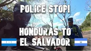 Leaving Honduras Heading to El Salvador
