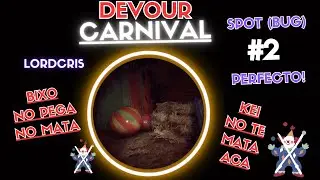 DEVOUR CARNIVAL SPOT 2 (BUG 2) !!!! WORKS 100% (FUNCIONA 100%)