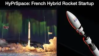 HyPrSpace: French Hybrid Rocket Space Startup
