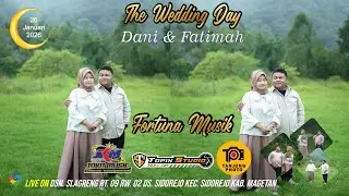 03 LIVE TOPIX STUDIO WEDDING DANI & FATIMAH || FORTUNA MUSIK || JKM AUDIO || TANJUNG PHOTOGRAPH