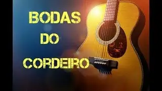 Bodas do Cordeiro- Violão (Dudu)