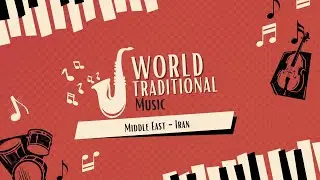 Discover the Soul of Iran: Persian Traditional Music 🎶