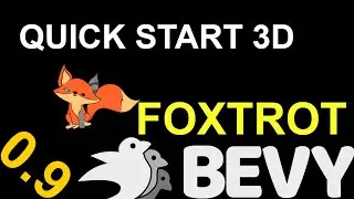 Bevy Quick Start To 3D Games Using Foxtrot