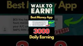 100% Earning Proof - Walk and Earn Money Apps #onlinearning #desigabrutech