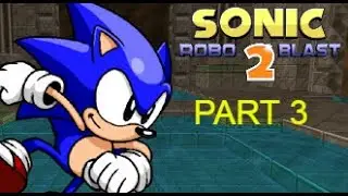 SONIC ROBO BLAST 2 PART 3