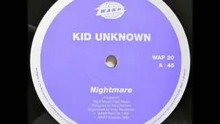 Kid Unknown-nightmare
