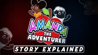 Amanda The Adventurer Full Game Story & Ending Explained