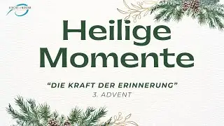 Heilige Momente: 