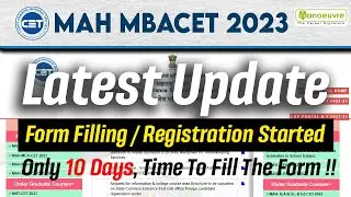 MAH MBA CET 2023 - Latest Update !! | Form Filling / Registration Started | Watch Now
