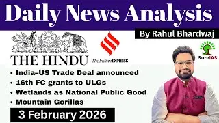 The Hindu & The Indian Express| Daily Current Affairs | UPSC CSE'26 | 3 February | Rahul Bhardwaj