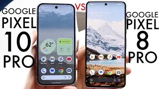 Google Pixel 10 Pro Vs Google Pixel 8 Pro! (Comparison) (Review)