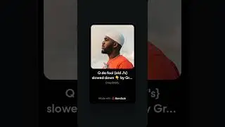 Q da fool {old J's} slowed down 👇 by Greg Brady!