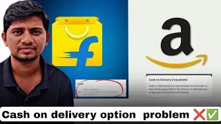 ✅ How to Fix Cash on Delivery Option Not Showing on Flipkart & Amazon